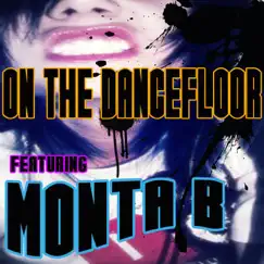 On The Dancefloor (feat. Monta B) - EP by Soul Puncherz album reviews, ratings, credits