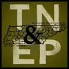 TN EP album lyrics, reviews, download
