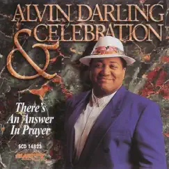 There's an Answer In Prayer by Alvin Darling & Celebration album reviews, ratings, credits