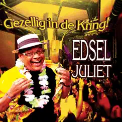 Gezellig In De Kring! (Radio Versie) - Single by Edsel Juliet & La Banda Loca album reviews, ratings, credits