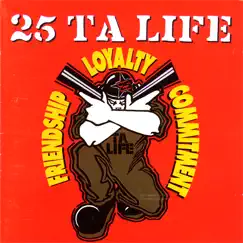 Friendship Loyalty Commitment by 25 Ta Life album reviews, ratings, credits