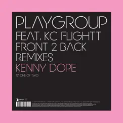 Front 2 Back (feat. KC Flightt & KC Flightt) [Kenny Dope Old School Remix] Song Lyrics