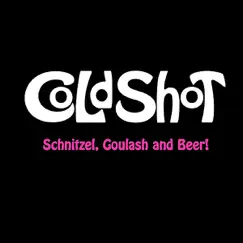 Schnitzel, Goulash and Beer! by Cold Shot album reviews, ratings, credits