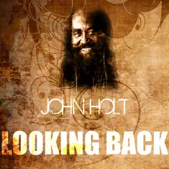Looking Back - Single by John Holt album reviews, ratings, credits