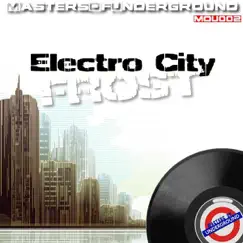 Electro City - Single by Frost album reviews, ratings, credits