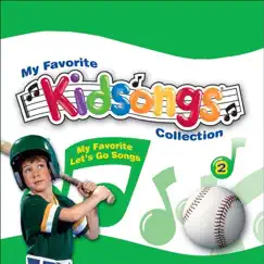 Kidsongs: My Favorite Let's Go Songs by Kidsongs album reviews, ratings, credits