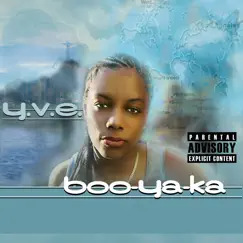 BOO-YA-KA! by Y.V.E. THE ORIGINAL album reviews, ratings, credits