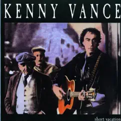 Short Vacation by Kenny Vance album reviews, ratings, credits