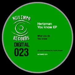 You Know - Single by Hertzman album reviews, ratings, credits