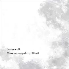 Lunarwalk by Otoemon-ayahiro SUMI album reviews, ratings, credits