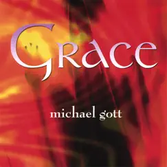 Grace by Michael Gott album reviews, ratings, credits