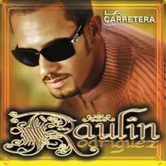La Carretera by Raulin Rodriguez album reviews, ratings, credits
