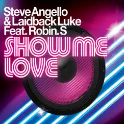 Show Me Love (AC Slater Vocal Mix) Song Lyrics