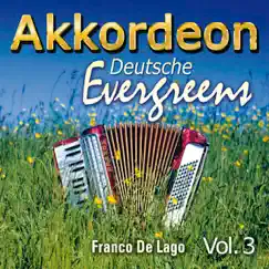 Akkordeon: Deutsche Evergreens Vol. 3 by Franco De Lago album reviews, ratings, credits