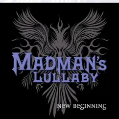 New Beginning by Madman's Lullaby album reviews, ratings, credits