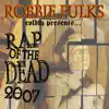 Rap of the Dead 2007 album lyrics, reviews, download