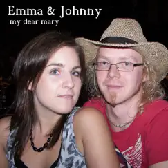 My Dear Mary - Single by Emma & Johnny album reviews, ratings, credits