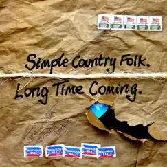 Long Time Coming by Simple Country Folk album reviews, ratings, credits