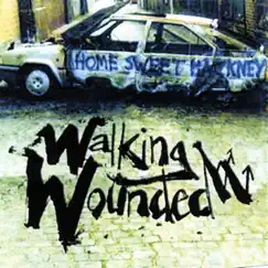Home Sweet Hackney by Walking Wounded album reviews, ratings, credits