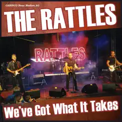 We've Got What It Takes by The Rattles album reviews, ratings, credits