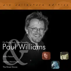 I'm Going Back There Someday by Paul Williams album reviews, ratings, credits