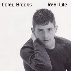 Real Life by Corey Brooks album reviews, ratings, credits