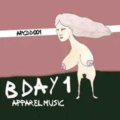 Apparel Music B-Day by Various Artists album reviews, ratings, credits