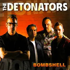 Bombshell by The Detonators album reviews, ratings, credits