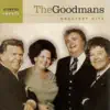 The Goodmans: Greatest Hits album lyrics, reviews, download