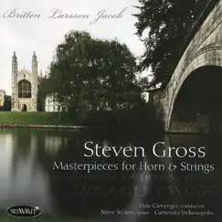 Masterpieces for Horn & Strings by Camerata Indianapolis, Dale Clevenger, Steven Gross & Steven Stolen album reviews, ratings, credits