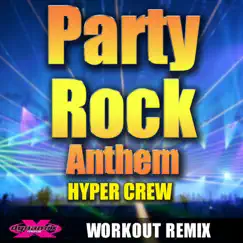 Party Rock Anthem (Workout Remix) Song Lyrics