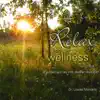 Relax Into Wellness, Vol. 2 album lyrics, reviews, download