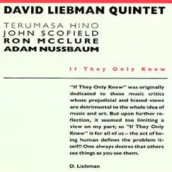 If They Only Knew by David Liebman Quintet album reviews, ratings, credits