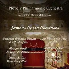 Famous Opera Overtures by Plovdiv Philharmonic Orchestra & Mesru Mehmedov album reviews, ratings, credits