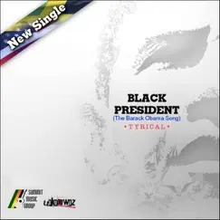 Black President (The Barack Obama Song) by Tyrical album reviews, ratings, credits