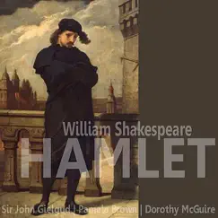 Shakespeare: Hamlet by John Gielgud, Pamela Brown & Dorothy McGuire album reviews, ratings, credits