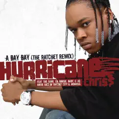 A Bay Bay (The Ratchet Remix) [Radio Edit] [feat. The Game, Lil Boosie, Baby, E-40, Angie Locc & Jadakiss] Song Lyrics