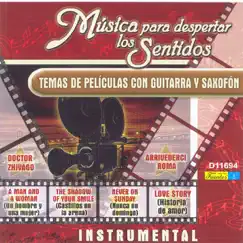 Musica Para Despertar los Sentidos - Temas de Peliculas Con Guitarra y Saxofon by Los Diplomaticos & Miguel Ojeda album reviews, ratings, credits