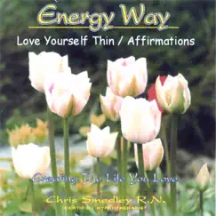 Love Yourself Thin / Affirmations by Chris Smedley album reviews, ratings, credits