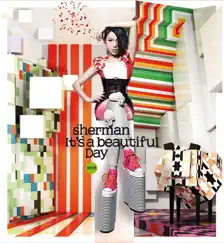 It's a Beautiful Day by Sherman Chung album reviews, ratings, credits