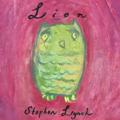 Lion by Stephen Lynch album reviews, ratings, credits
