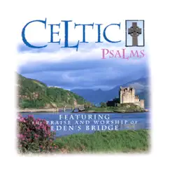 Celtic Psalms by Eden's Bridge album reviews, ratings, credits