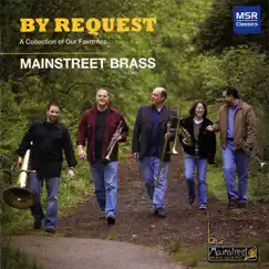 By Request: A Collection of Our Favorites by Mainstreet Brass Quintet album reviews, ratings, credits