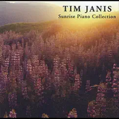 Sunrise Piano Collection by Tim Janis album reviews, ratings, credits