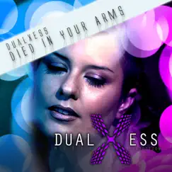 Dualxess - Died in Your Arms 2k12 (Harris & Ford Extended Mix) Song Lyrics