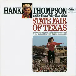 Hank Thompson at the State Fair of Texas by Hank Thompson & His Brazos Valley Boys album reviews, ratings, credits