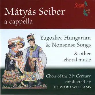 Mátyás Seiber: A Cappella by Howard Williams album download