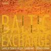 Baltic Exchange album lyrics, reviews, download