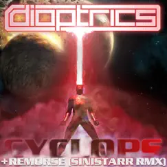 Cyclops - Single by Dioptrics album reviews, ratings, credits