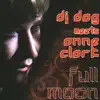 Full Moon (feat. Anne Clark) - EP album lyrics, reviews, download